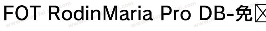 FOT RodinMaria Pro DB字体转换